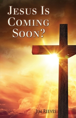 Jesus Is Coming Soon? 1506912303 Book Cover