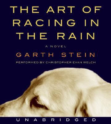 The Art of Racing in the Rain 0061565407 Book Cover
