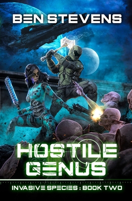 Hostile Genus: An Epic Military Sci-Fi Series B08XXFVKBV Book Cover