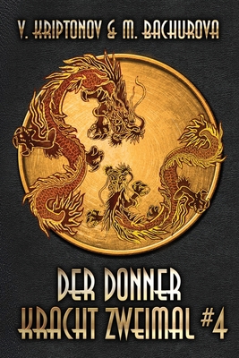 Der Donner kracht zweimal (Wuxia-Serie Buch 4) [German] 8076930812 Book Cover
