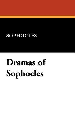 Dramas of Sophocles 1434494152 Book Cover