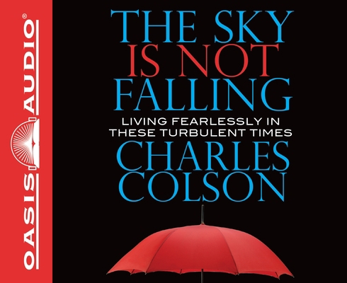 The Sky Is Not Falling: Living Fearlessly in Th... 1598599925 Book Cover