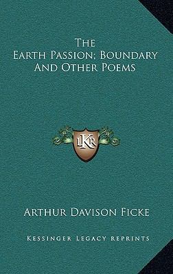 The Earth Passion; Boundary And Other Poems 1168823714 Book Cover