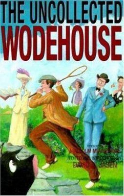 The Uncollected Wodehouse 1558821198 Book Cover