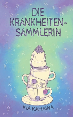 Die Krankheitensammlerin [German] 3735719864 Book Cover