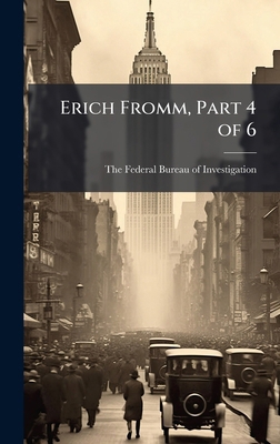 Erich Fromm, Part 4 of 6 102514127X Book Cover
