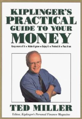 Kiplinger's Practical Guide to Your Money 0938721542 Book Cover