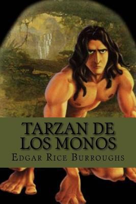 Tarzan de los monos (Spanish Edition) [Spanish] 1542321441 Book Cover