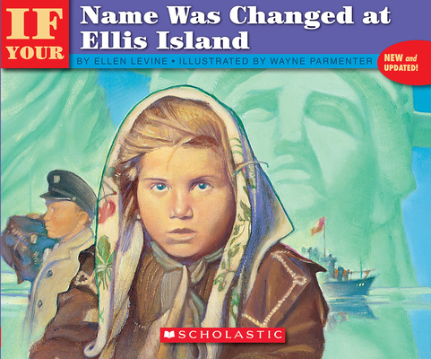 If Your Name Was Changed at Ellis Island 0590438298 Book Cover
