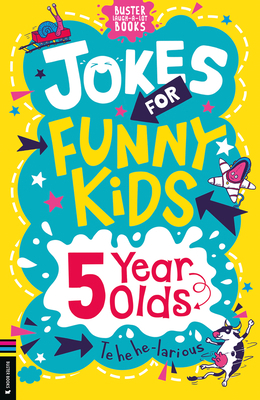Jokes for Funny Kids: 5 Year Olds 1780559631 Book Cover