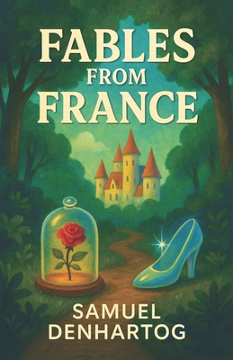 Fables from France B0FQJLKRW6 Book Cover