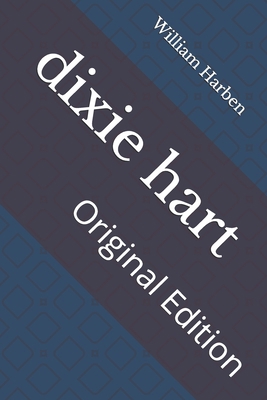 dixie hart: Original Edition B092PGFNQM Book Cover