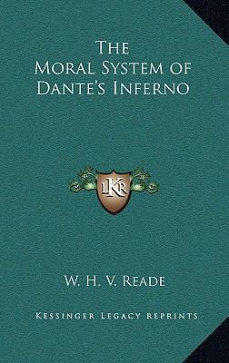 The Moral System of Dante's Inferno 1163218456 Book Cover