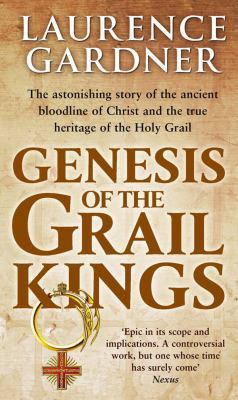 Genesis Of The Grail Kings 0553825097 Book Cover