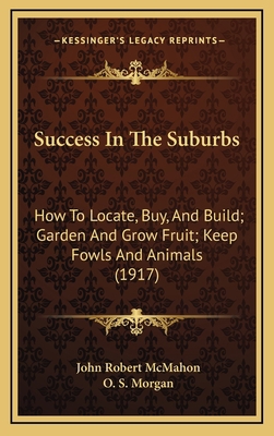 Success In The Suburbs: How To Locate, Buy, And... 1165995883 Book Cover