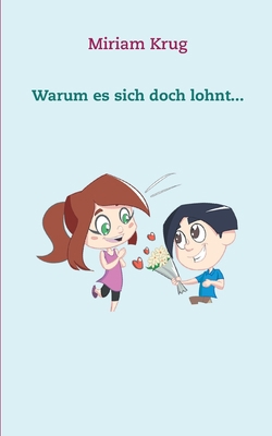 Warum es sich doch lohnt... [German] 375264771X Book Cover