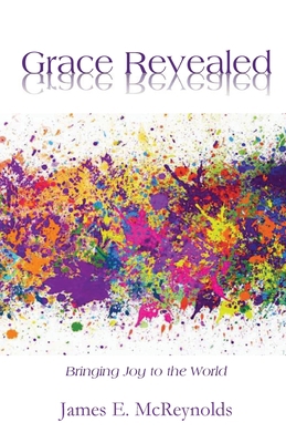 Grace Revealed 1955581940 Book Cover