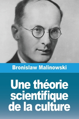 Une théorie scientifique de la culture [French] 2379762996 Book Cover