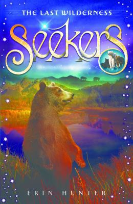 Last Wilderness (Seekers) 1405254610 Book Cover