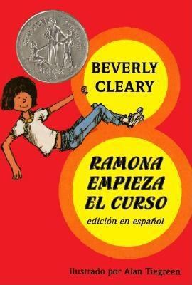 Ramona Empieza El Curso: Ramona Quimby, Age 8 (... [Spanish] 0688154670 Book Cover