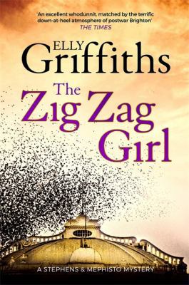 The Zig Zag Girl: Stephens and Mephisto Mystery 1 1848669852 Book Cover