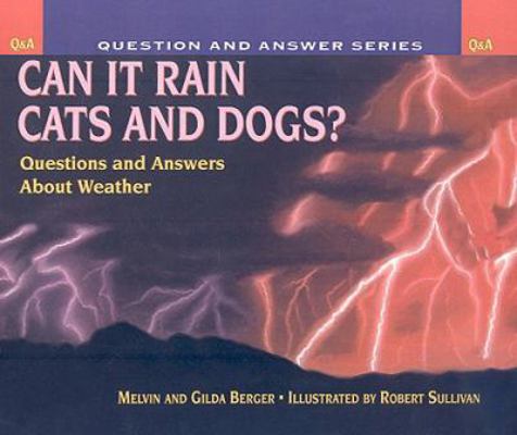 Can It Rain Cats and Dogs? 0756917727 Book Cover