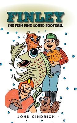 Finley the Fish Who Loved Football 1039103766 Book Cover