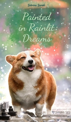 Painted in Rainlit Dreams B0DR3QD29X Book Cover