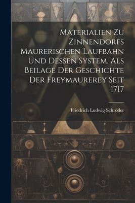 Materialien Zu Zinnendorfs Maurerischen Laufbah... 1021204900 Book Cover