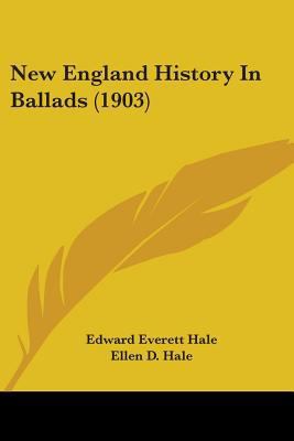 New England History In Ballads (1903) 1437083811 Book Cover