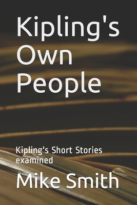 Kipling's Own People: Kipling's Short Stories e... 1723801291 Book Cover