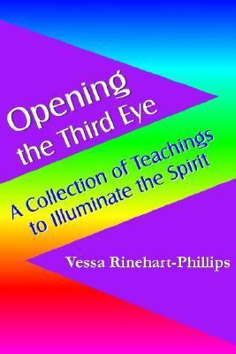 Opening the Third Eye: A Collection of Teaching... 1891962272 Book Cover