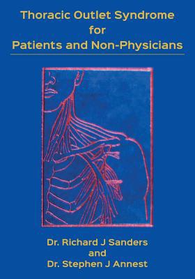 Thoracic Outlet Syndrome for Patients and Non-P... 1508570590 Book Cover