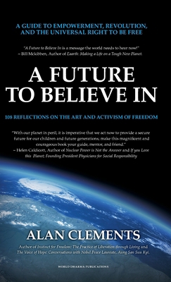 A Future To Believe In: 108 Reflections on the ... 0989488349 Book Cover
