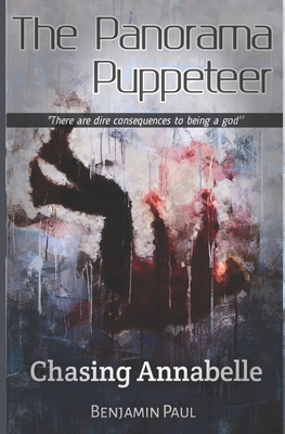 Chasing Annabelle: The Panorama Puppeteer B08HRV86SB Book Cover