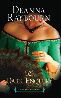 The Dark Enquiry (A Lady Julia Grey Mystery, 5) 0778312372 Book Cover
