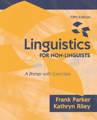 Linguistics for Non-Linguists: A Primer with Ex... B00A2KFNAA Book Cover