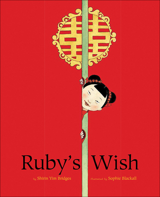 Ruby's Wish 0606374434 Book Cover