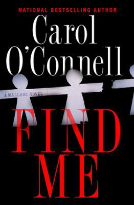 Find Me (A Mallory Novel) 0399153950 Book Cover