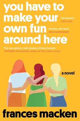 You Have to Make Your Own Fun Around Here: Winn... 0861541502 Book Cover