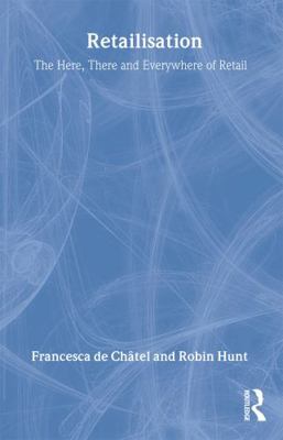 Retailisation: The Here, There and Everywhere o... B00DHLYOQK Book Cover