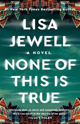 None of This Is True 1982179015 Book Cover