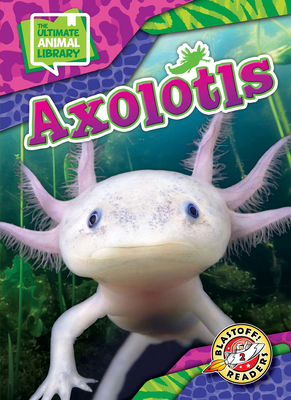 Axolotls B0DCX5HD8L Book Cover