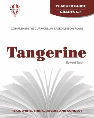 Tangerine - Teacher Guide by Novel Units 1581306687 Book Cover