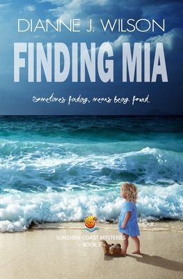 Finding Mia: Sometimes finding, means being found B0FSXFNZ53 Book Cover