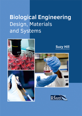 Biological Engineering: Design, Materials and S... 1632398583 Book Cover