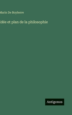 Idée et plan de la philosophie [French] 3563073430 Book Cover
