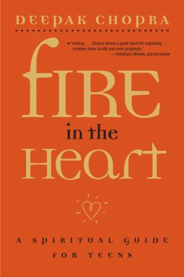 Fire in the Heart: A Spiritual Guide for Teens B003R4ZGQE Book Cover