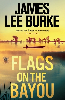 Orion Flags on the Bayou. 1398715522 Book Cover