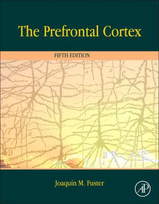 The Prefrontal Cortex 012407815X Book Cover